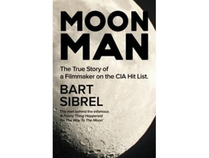 Livro Moon Man de Bart Sibrel (Inglês)