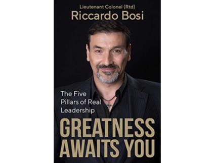 Livro Greatness Awaits You The Five Pillars of Real Leadership de Riccardo Bosi (Inglês)