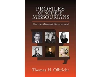 Livro Profiles of Notable Missourians For the Missouri Bicentennial de TBD (Inglês)