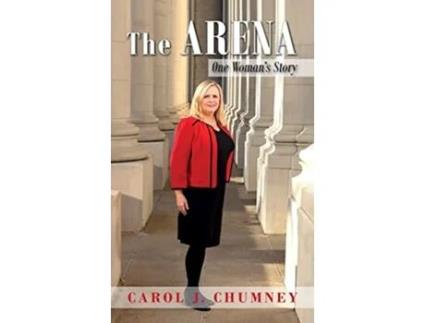 Livro The Arena One Womans Story de Carol J Chumney (Inglês)