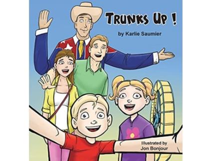 Livro Trunks Up The Adventures of Hazel and Henry de Karlie Saumier (Inglês)