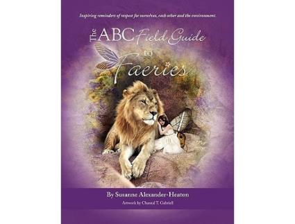 Livro The ABC Field Guide to Faeries de Susanne AlexanderHeaton (Inglês)