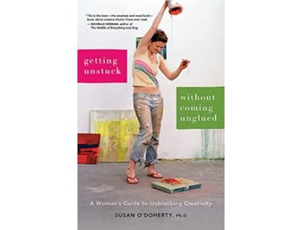 Livro Getting Unstuck Without Coming Unglued de Susan O'Doherty (Inglês)