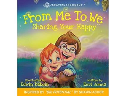 Livro From Me To We Sharing Your Happy 1 Braving the World de Eevi Jones (Inglês)
