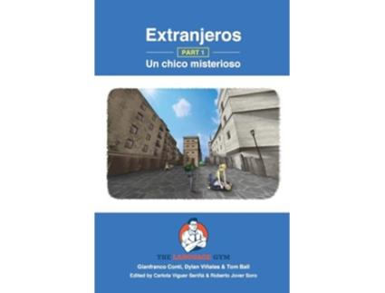 Livro Extranjeros Part 1 Un chico misterioso Sentence Builder de Dr Gianfranco Conti, Mr Dylan Viñales et al. (Inglês)