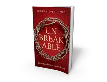 Livro UnBreakable From Past Pain to Future Glory de Scott Silverii (Inglês)