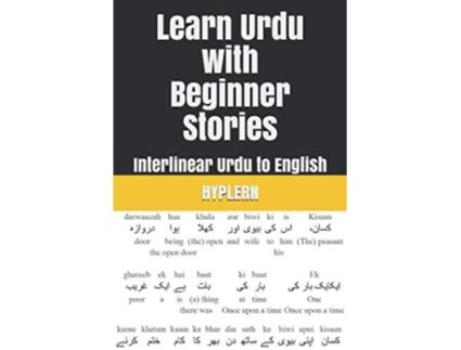 Livro Learn Urdu with Beginner Stories Interlinear Urdu to English de Kees Van Den End e Bermuda Word Hyplern (Inglês)