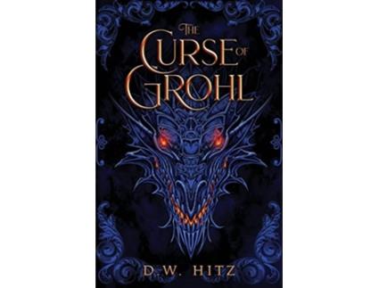 Livro The Curse of Grohl de D W Hitz (Inglês)