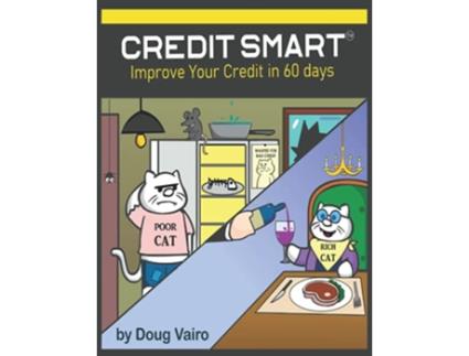 Livro Credit Smart Improve Your Credit in 60 Days de Doug Vairo e Mike Baker (Inglês)