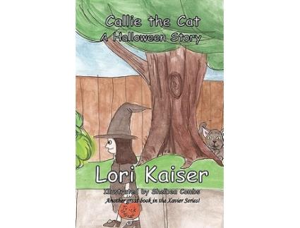 Livro Callie the Cat A Halloween Story de Lori Kaiser (Inglês)