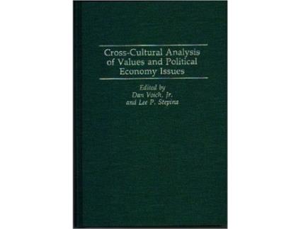 Livro CrossCultural Analysis of Values and Political Economy Issues de Lee P Stepina e Dan Volch (Inglês - Capa Dura)