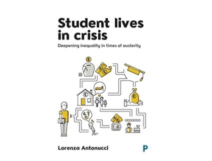 Livro Student Lives in Crisis de Lorenza Antonucci (Inglês - Capa Dura)