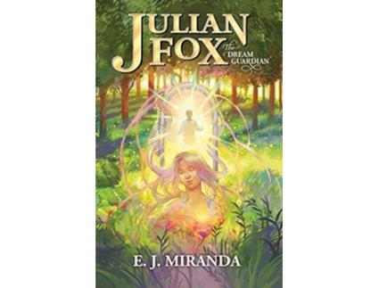 Livro Julian Fox The Dream Guardian de EJ Miranda (Inglês)