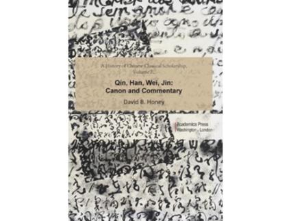 Livro A History of Chinese Classical Scholarship, Volume II de David B Honey (Inglês - Capa Dura)