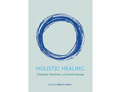 Livro Holistic Healing de Author Peter A Dunn (Inglês)
