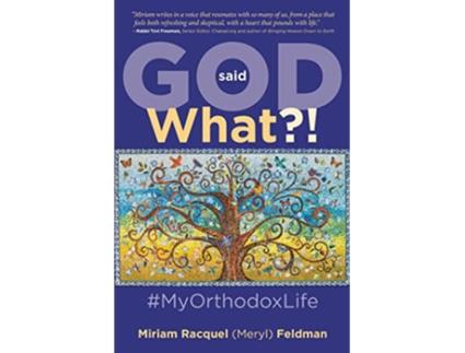 Livro God Said What MyOrthodoxLife de Miriam Racquel Meryl Feldman (Inglês)