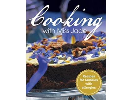 Livro Cooking with Miss Jade de Jade Drummond (Inglês)