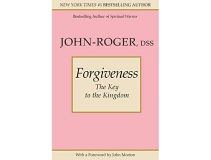 Livro Forgiveness The Key to the Kingdom de JohnRoger (Inglês)