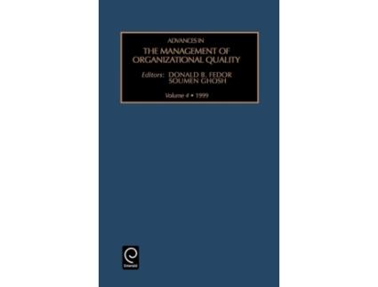 Livro Advances in the Management of Organizational Quality, Volume 4 de Fedor, Donald B. Fedor et al. (Inglês)