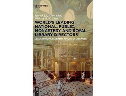 Livro World´s Leading National Public Monastery and Royal Library Directors de Patrick Lo, Allan Cho et al. (Inglês - Capa Dura)