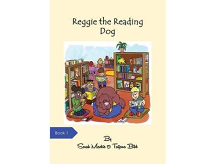 Livro Reggie the Reading Dog 1 de Sarah L Mackie (Inglês)