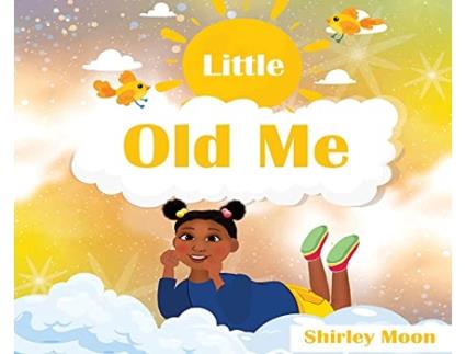 Livro Little Old Me de Shirley Moon (Inglês)