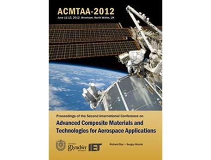 Livro Advanced Composite Materials and Technologies for Aerospace Applications de Richard Day Sergey Reznik (Inglês)