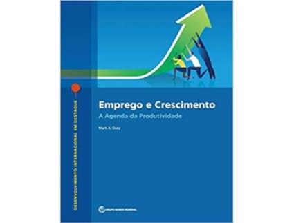 Livro Emprego e Crescimento de Mark A Dutz (Português)