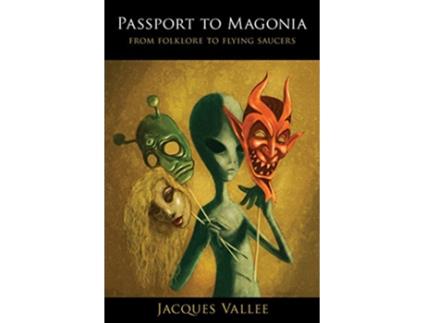 Livro Passport to Magonia From Folklore to Flying Saucers de Jacques Vallee (Inglês)