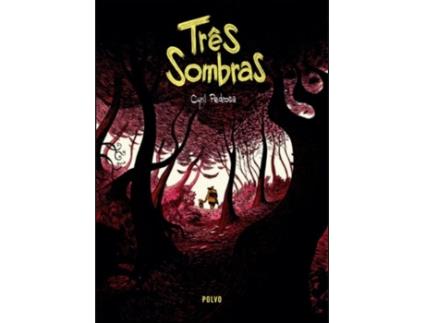 Livro Três Sombras de Cyril Pedrosa .
