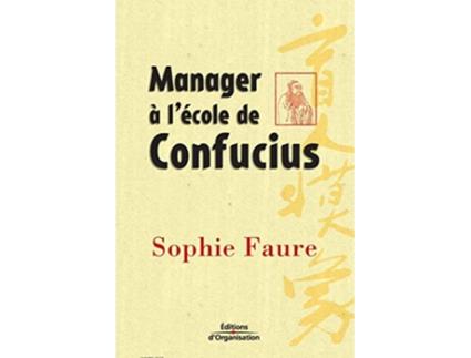 Livro Manager à lécole de Confucius French Edition de Sophie Faure (Francês)
