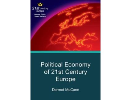 Livro political economy of 21st century europe de dermot mccann (inglês)
