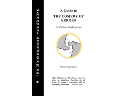 Livro A Guide to The Comedy of Errors The Shakespeare Handbooks de Alistair McCallum (Inglês)