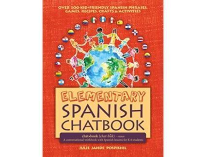 Livro Elementary Spanish Chatbook de Julie Jahde Pospishil (Inglês)