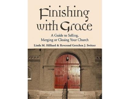 Livro Finishing with Grace de Linda M Hilliard e Reverend Gretchen J Switzer (Inglês)