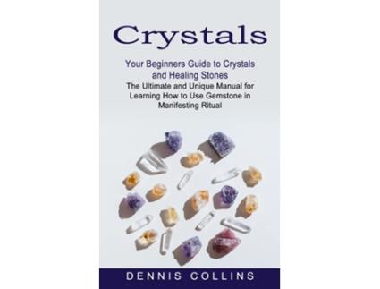 Livro Crystals de Dennis Collins (Inglês)