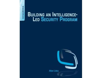 Livro Building an IntelligenceLed Security Program de Allan Liska (Inglês)