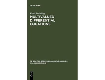 Livro Multivalued Differential Equations de Gruyter Nonlinear Analysis and Applications de Klaus Deimling (Inglês - Capa Dura)