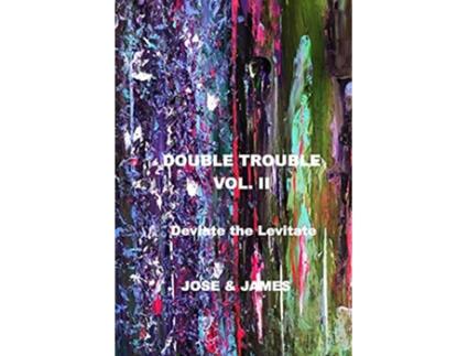Livro Double Trouble Vol II Deviate the Levitate de Candice James (Inglês)
