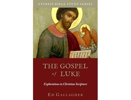 Livro The Gospel of Luke de Edmon L Gallagher (Inglês)
