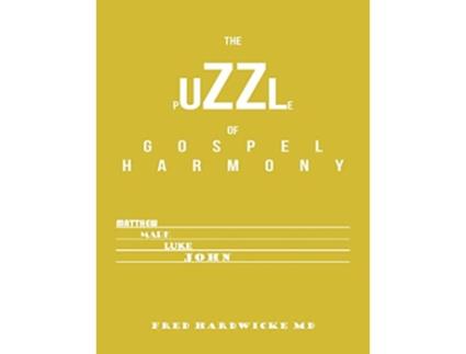 Livro The Puzzle of Gospel Harmony de Fred L Hardwicke (Inglês)