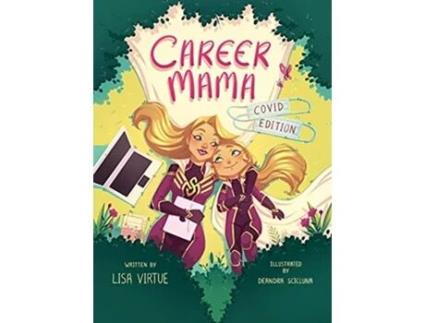 Livro Career Mama COVID Edition de Lisa Virtue (Inglês)