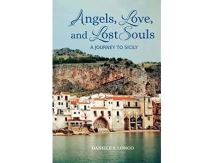 Livro Angels Love and Lost Souls de Daniele S Longo (Inglês)