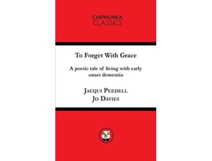 Livro To Forget with Grace de Jacqui Peedell e Jo Davies (Inglês)