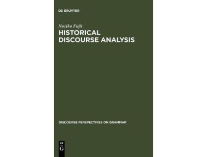 Livro Historical Analysis Grammatical Subject in Japanese Discourse Perspectives on Grammar English and Japanese Edition de Noriko Fujii (Inglês - Capa Dura)
