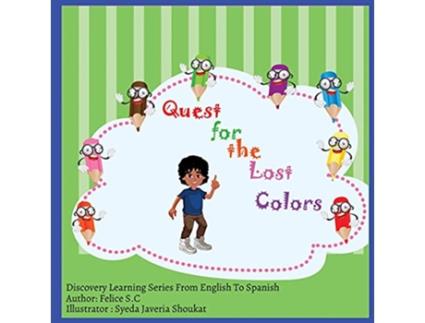 Livro Quest for the Lost Colors de Felice S C (Inglês)