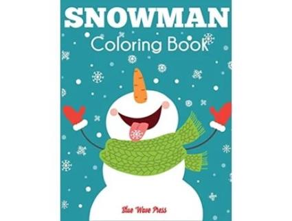 Livro Snowman Coloring Book de Blue Wave Press (Inglês)