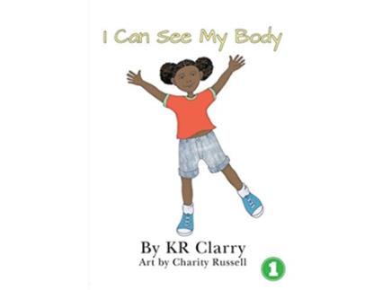 Livro I Can See My Body de KR Clarry (Inglês)