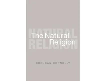 Livro The Natural Religion de Brendan Connolly (Inglês)