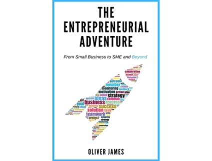 Livro Entrepreneurial Adventure de Oliver James (Inglês)